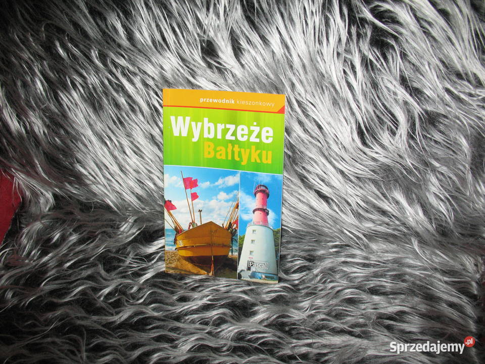 Wybrzeże Bałtyku PRZEWODNIK śląskie Chorzów sprzedam