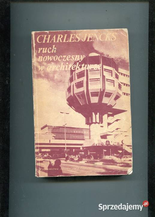 Ruch nowoczesny w architekturze Charles Jencks