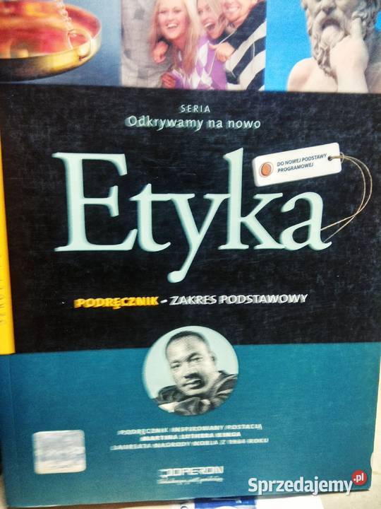 Etyka Podręcznik Dla Szkół Ponadgimnazjalnych Operon Etyka operon nowe podręczniki szkolne Warszawa - Sprzedajemy.pl