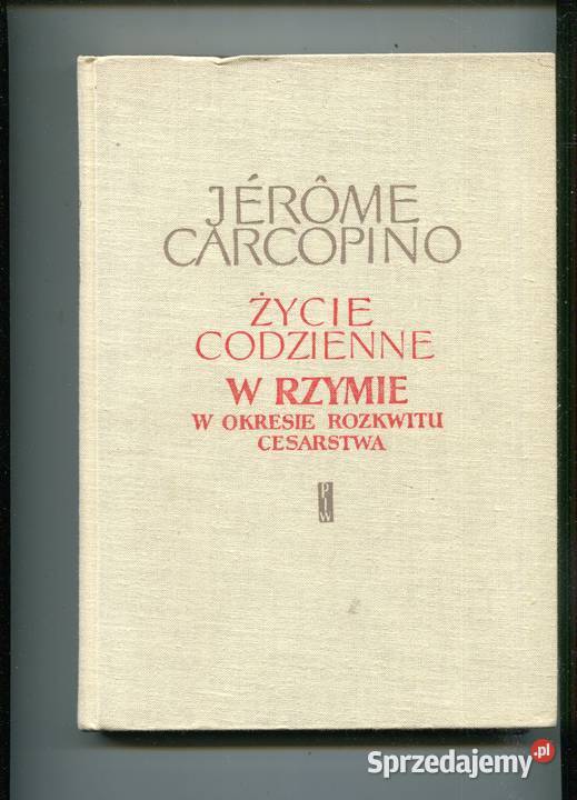 Życie codzienne w Rzymie w okresie rozkwitu Szczecin