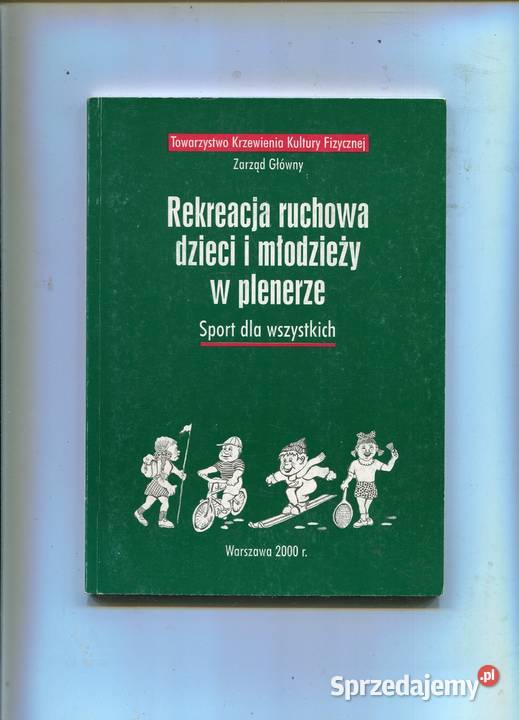Rekreacja ruchowa dzieci i młodzieży w plenerze Kultura i Rozrywka zachodniopomorskie