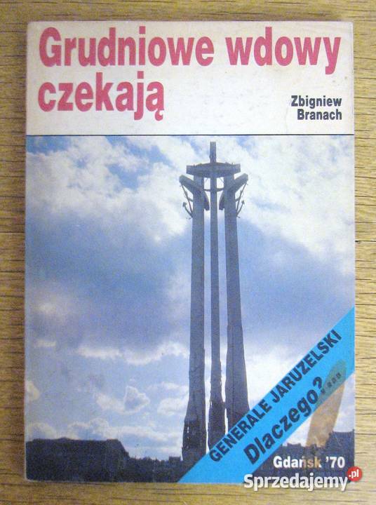 Zbigniew Branach Grudniowe wdowy czekają Rok wydania 1990 Kultura i Rozrywka Parczew
