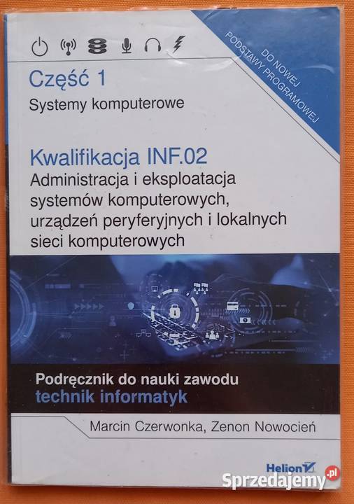 Kwalifikacja INF02 część 1 Systemy komputerowe Małkinia Górna