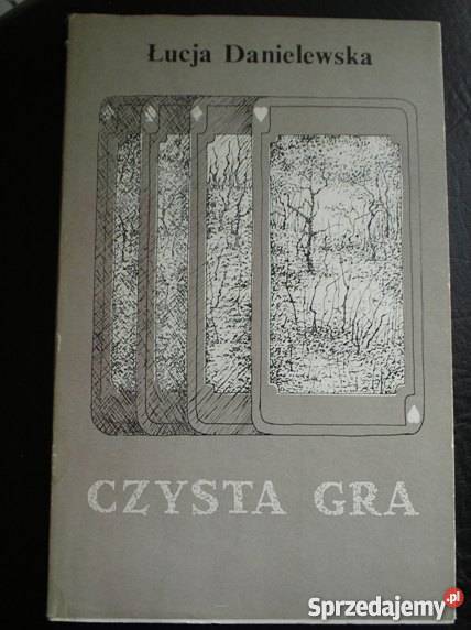 Czysta gra Łucja Danielewska poezja Kraków