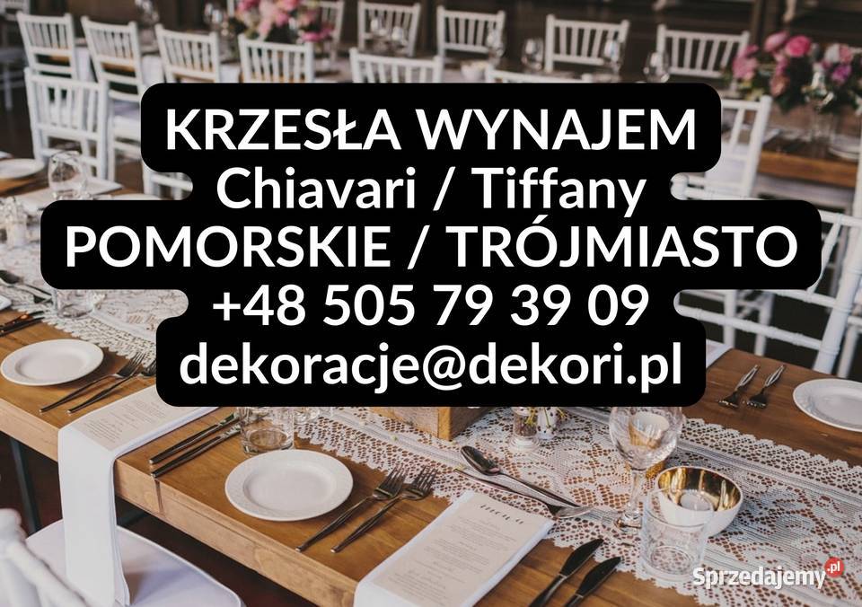 Krzesła Tiffany Chiavari Białe Gdańsk Wynajem pomorskie Gdynia sprzedam