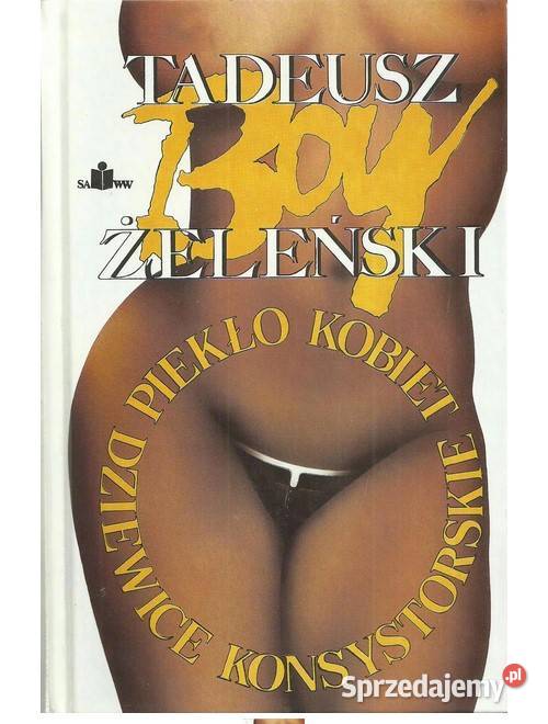 Dziewice konsystorskie Piekło kobiet Tadeusz Łódź