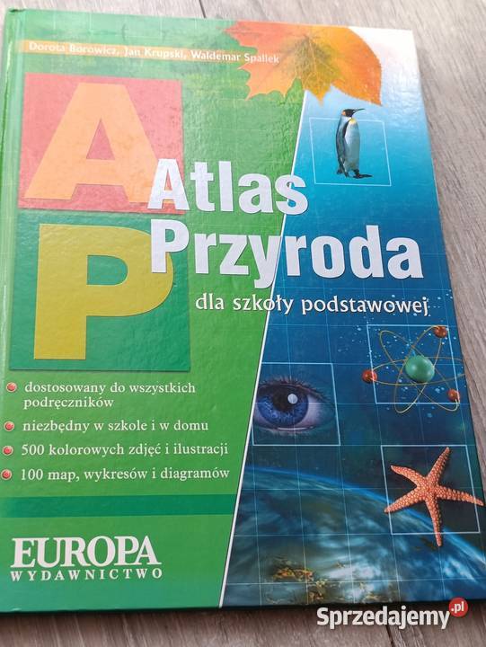 Atlas Przyroda szkoły podstawowej Borowicz przyroda, krajobrazy