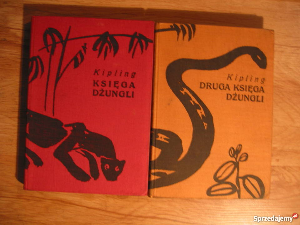 Księga dżungli , Druga ksiega dżungli-Rudyard Kipling.
