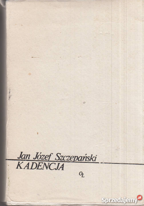 03185 KADENCJA JAN JÓZEF SZCZEPAŃSKI literatura piękna - proza polska Czyrna