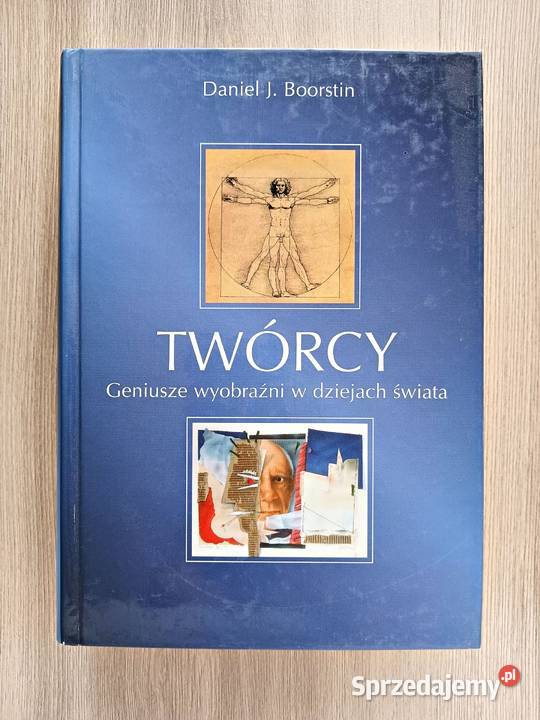 Twórcy Geniusze wyobraźni Daniel J Boorstin