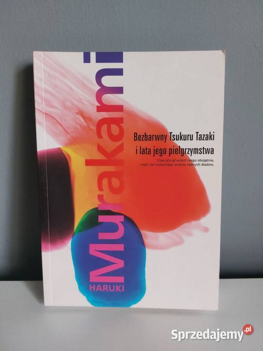 Bezbarwny Tsukuru Tazaki Murakami książka Haruki Proza i poezja Poznań