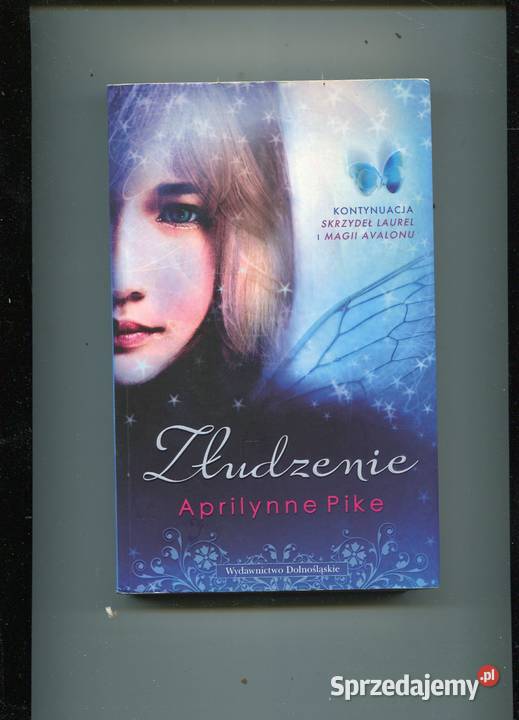 Złudzenie Aprilynne Pike zachodniopomorskie Szczecin
