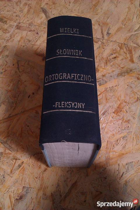 Wielki słownik ortograficzno fleksyjny Skokowa