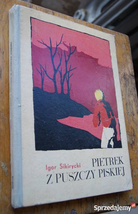 Igor Sikirycki Pietrek z Puszczy Piskiej lubelskie Parczew sprzedam