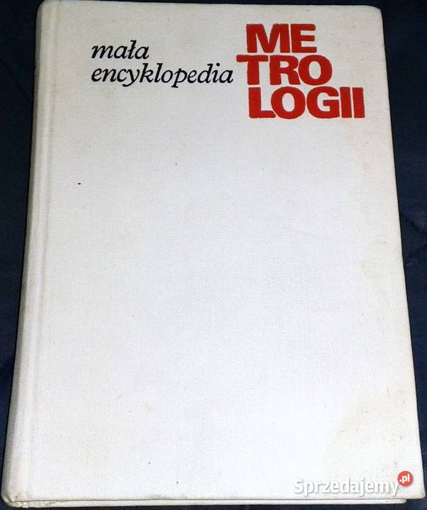 Mała encyklopedia metrologii Red Janusz Jaworski Chełm