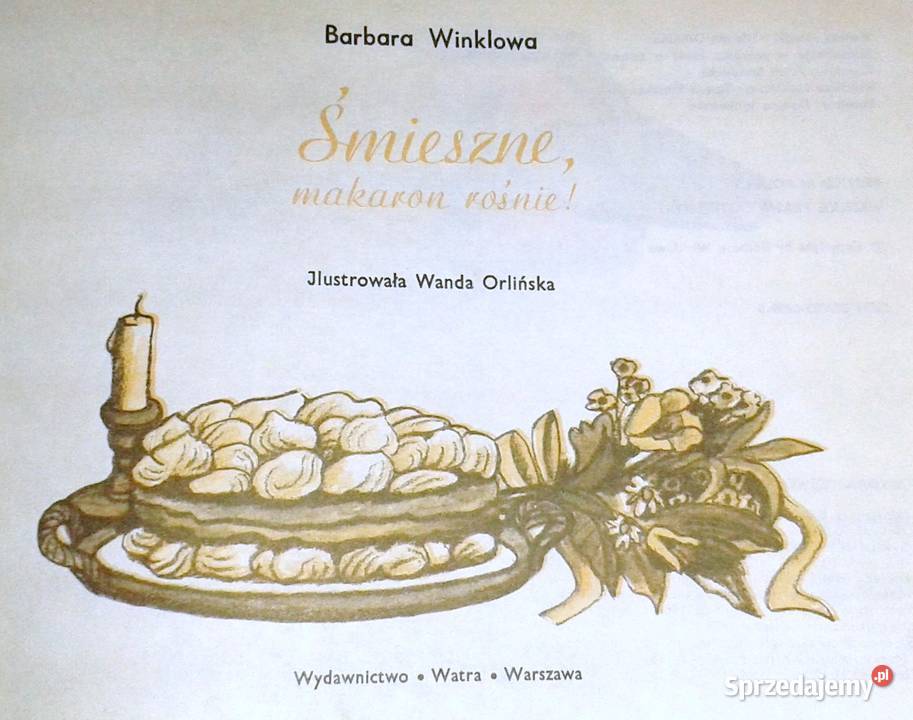 Śmieszne makaron rośnie Barbara Winklowa lubelskie Chełm