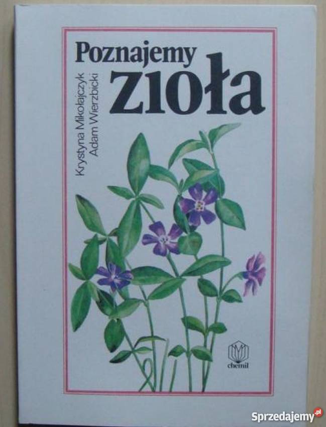 POZNAJEMY ZIOŁA MIKOŁAJCZYK K Zielona Góra