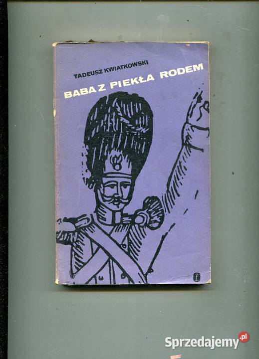 Baba z piekła rodem Tadeusz Kwiatkowski Szczecin