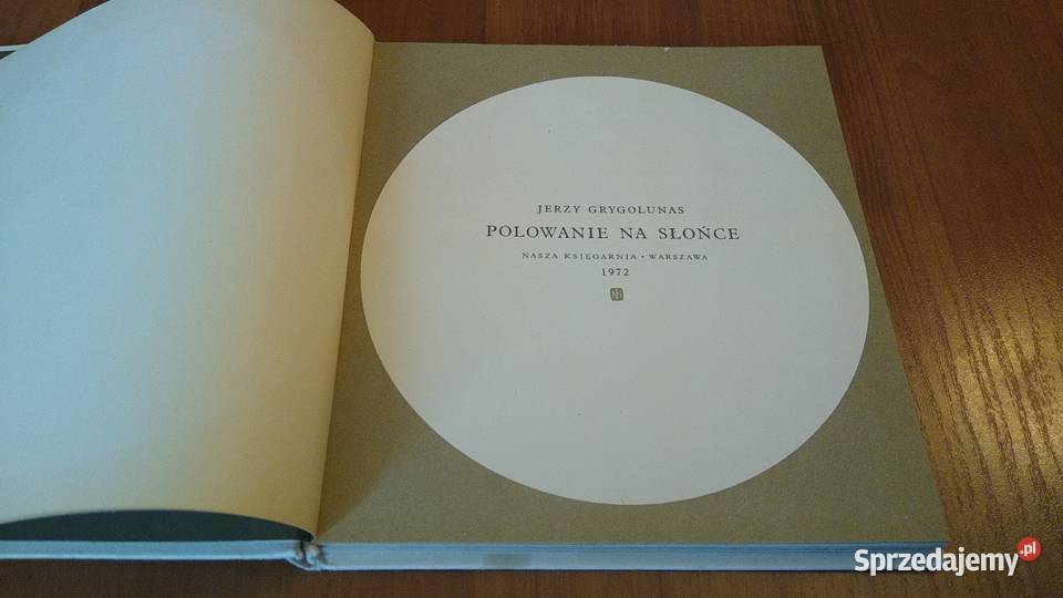 Polowanie na słońce Jerzy Grygolunas Rok wydania 1972 Gdańsk