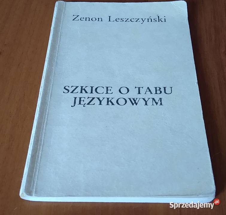 Szkice o tabu językowym Zenon Leszczyński Gdańsk