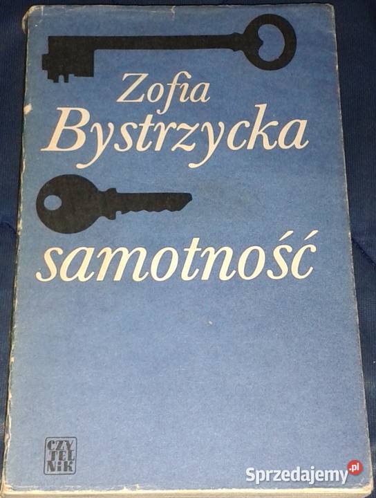 Samotność Zofia Bystrzycka lubelskie Chełm