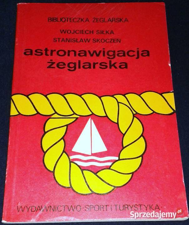 Astronawigacja żeglarska Wojciech Siłka lubelskie Chełm
