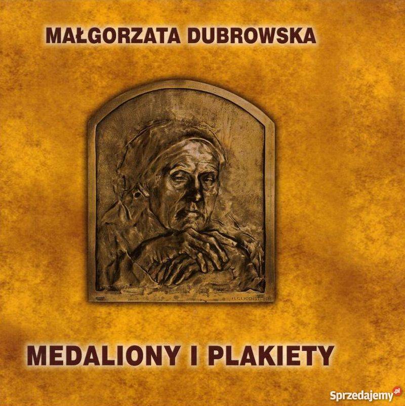 MEDALIONY I PLAKIETY DUBROWSKA MAŁGORZATA Opole