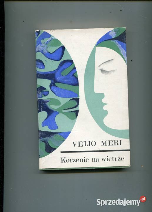 Korzenie na wietrze Veijo Meri Szczecin