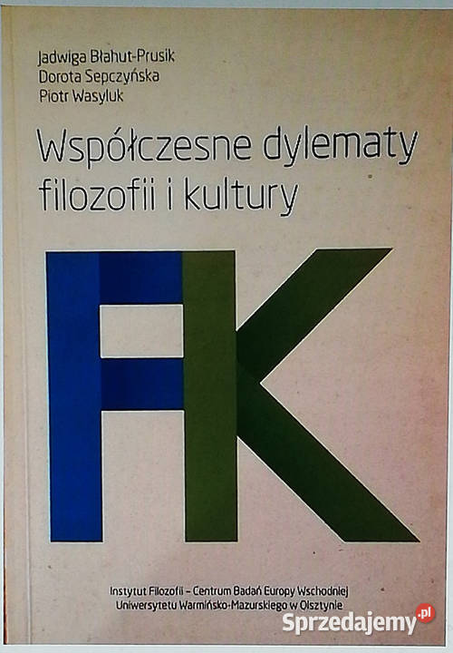 Współczesne dylematy filozofii i kultury Łódź