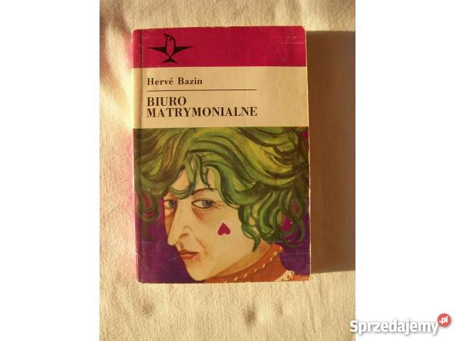 Herve Bazin BIURO MATRYMONIALNE Katowice