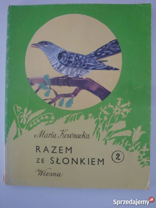RAZEM ZE SŁONKIEM 2 WIOSNA MARIA KOWNACKA lubelskie Zamość sprzedam