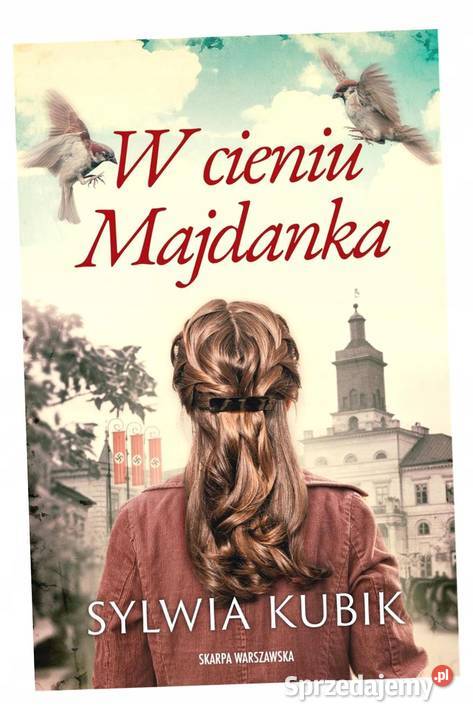 W cieniu Majdanka Sylwia Kubik