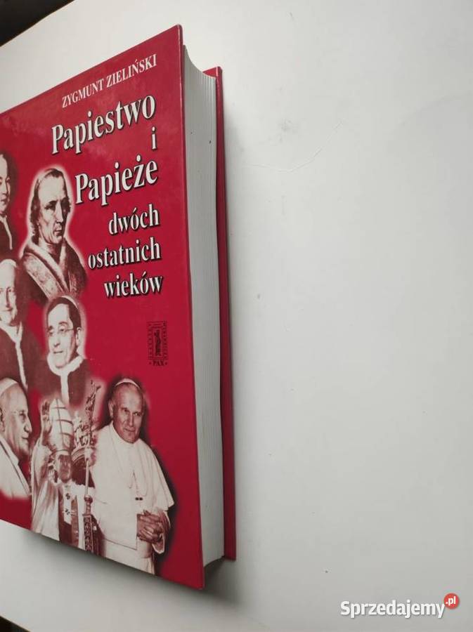 Papiestwo i papieże dwóch ostatnich wieków Kielce