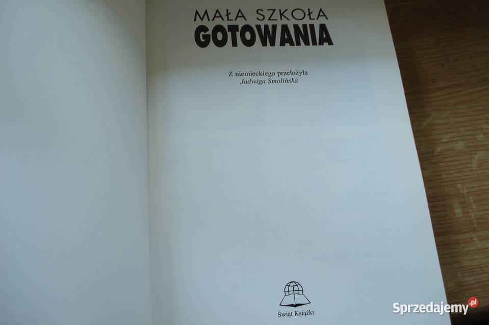 Książka kucharska Mała szkoła gotowania sprzedam łódzkie Łódź
