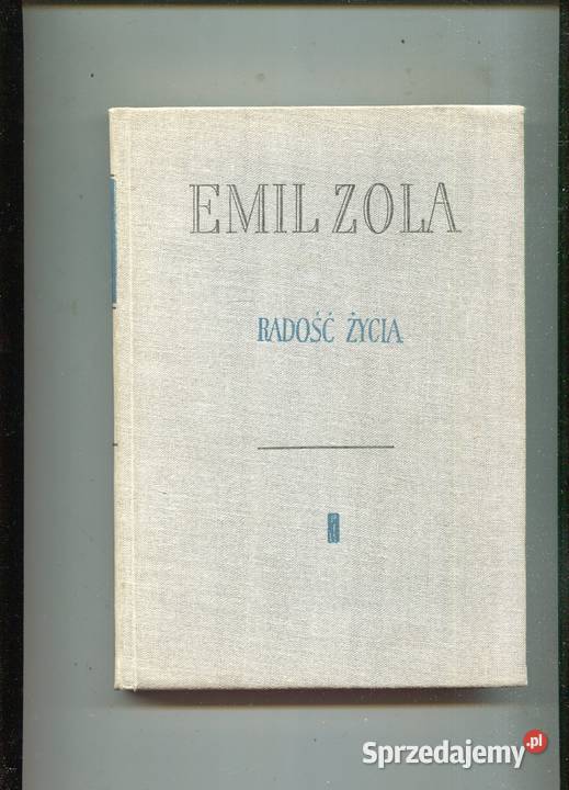 Radość życia Emil Zola zachodniopomorskie Szczecin