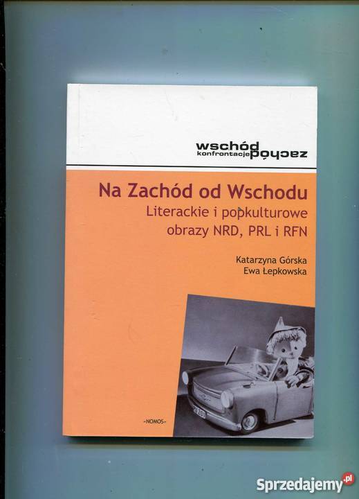 Na Zachód Wschodu Literackie i popkulturowe Szczecin