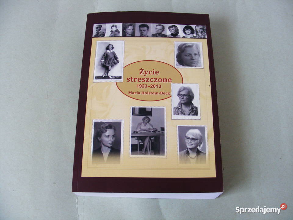 Życie streszczone 1923 2013 Maria Holstein Beck miękka Oborniki Śląskie
