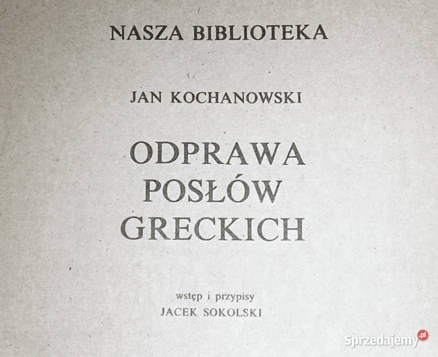 Odprawa posłów greckich Jan Kochanowski Pozostałe