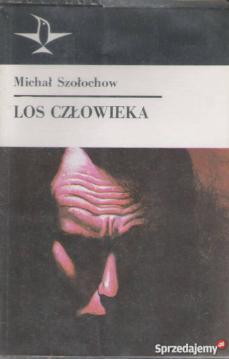 Los człowieka - M. Szołochow.