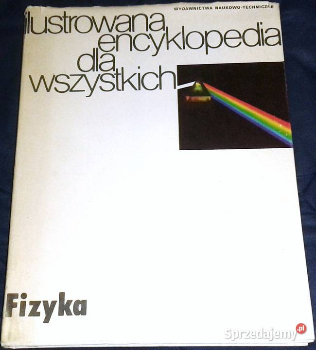 Fizyka Ilustrowana encyklopedia wszystkich lubelskie Chełm
