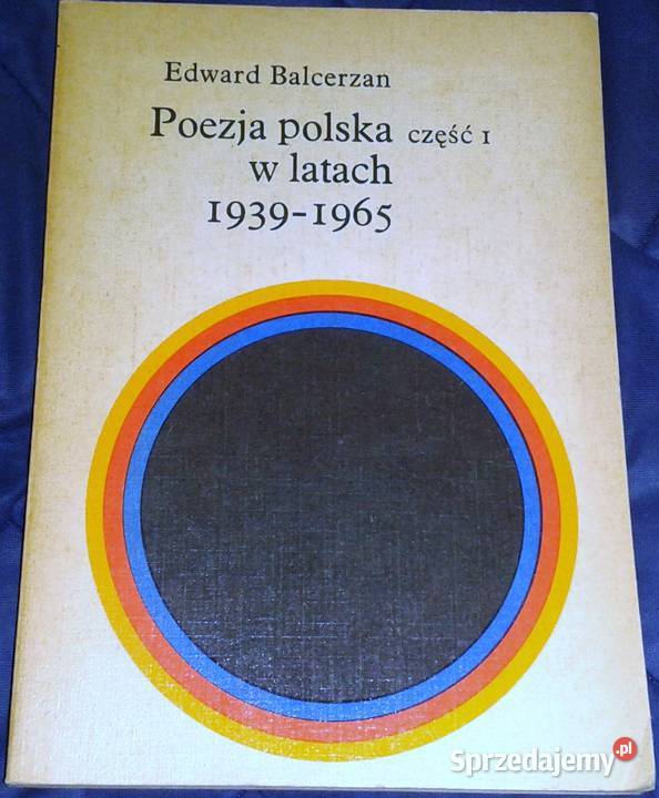 Poezja polska w latach 19391965 Cz 1 Edward Chełm