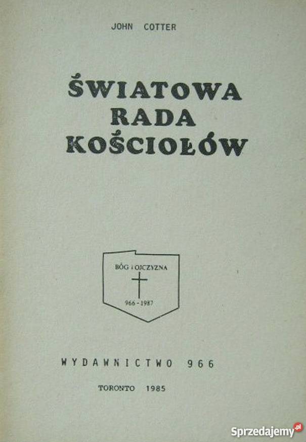 ŚWIATOWA RADA KOŚCIOŁÓW COTTER JOHN sprzedam