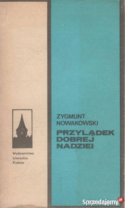 PRZYLĄDEK NADZIEI NOWAKOWSKI ZYGMUNT Rok wydania 1980 zachodniopomorskie Koszalin