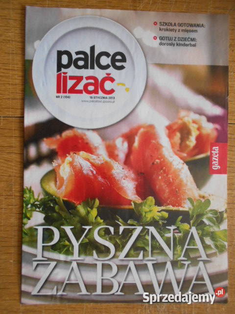 Dodatek Palce lizać 2 104 Gazeta Wyborcza lubelskie