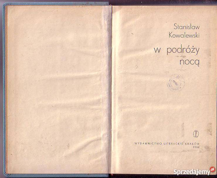 9462 W PODRÓŻY NOCĄ STANISŁAW KOWALEWSKI małopolskie Czyrna