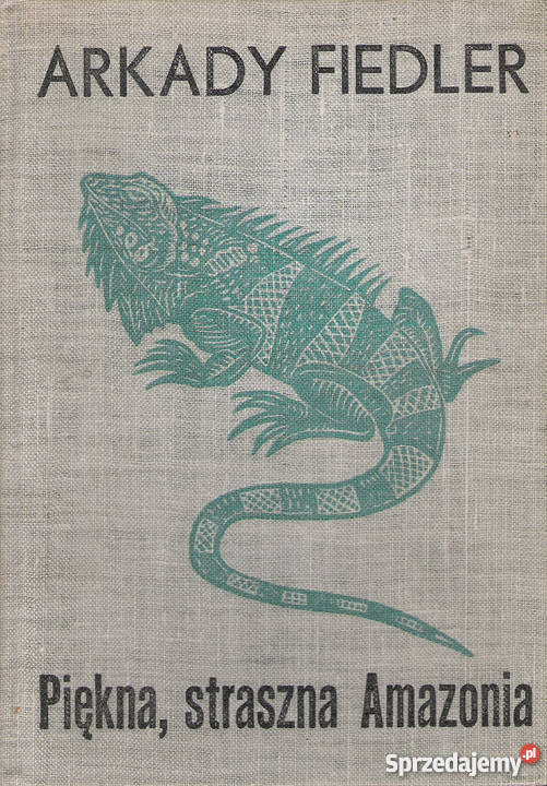 pięknastraszna Amazonia A Fiedler Puławy sprzedam