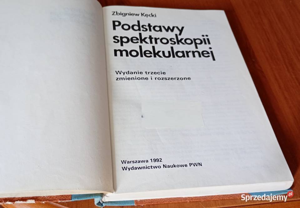 Podstawy spektroskopii molekularnej Zbigniew Gdańsk