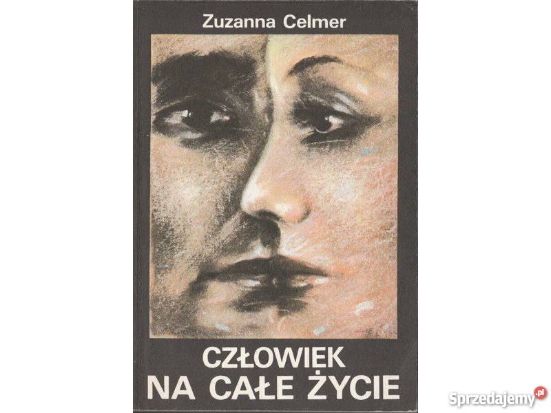 Człowiek na całe życie Zuzanna Celmerfa psychologia, socjologia Goleniów