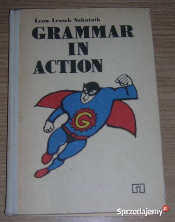 Grammar in action Leon Leszek Szkutnik