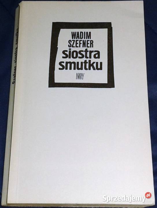 Siostra smutku Wadim Szefner miękka Chełm